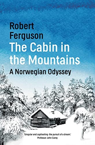 La cabane dans les montagnes par Robert Ferguson couverture du livre