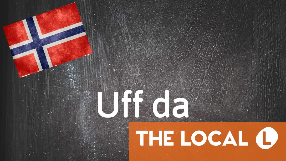 Expression norvégienne du jour : Uff da 4 Expression norvégienne du jour : Uff da - 3