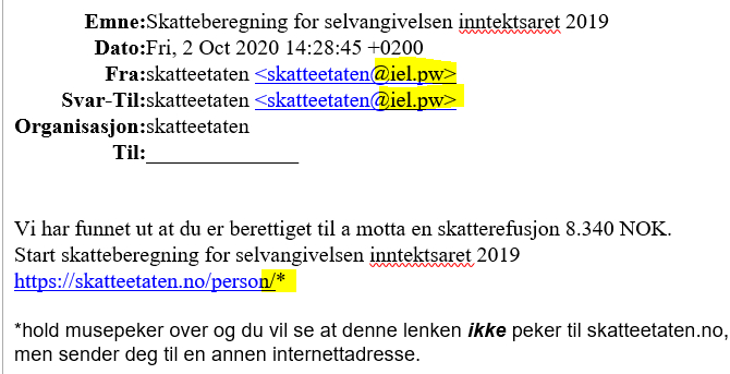 L'administration fiscale norvégienne lance une alerte urgente contre la fraude 7 Exemples de tentatives de fraude tirés du site web de Skatteetaten.
