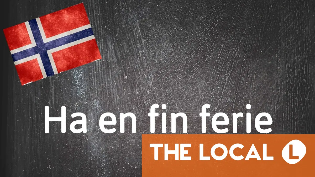 L'expression norvégienne du jour : « Ha en fin ferie » 14 L'expression norvégienne du jour : « Ha en fin ferie » - 13